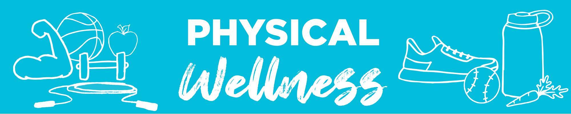 Physical Wellness